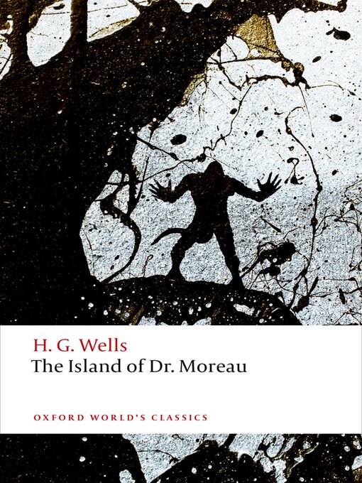 Title details for The Island of Doctor Moreau by H. G. Wells - Wait list